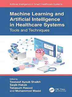 Machine Learning and Artificial Intelligence in Healthcare Systems