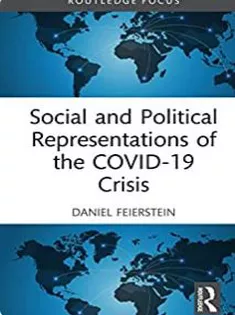 Social and Political Representations of the COVID-19 Crisis