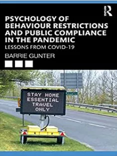 Psychology of Behaviour Restrictions and Public Compliance in the Pandemic