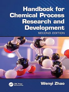 Handbook for Chemical Process Research and Development, 2Nd Edition