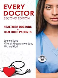 Every Doctor: Healthier Doctors Healthier Patients