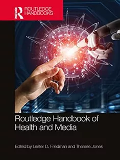 Routledge Handbook of Health and Media