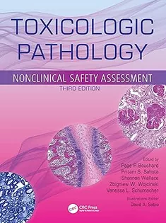 Toxicologic Pathology: Nonclinical Safety Assessment