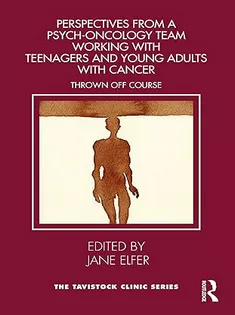 Perspectives from A Psych-Oncology Team Working with Teenagers and Young Adults with Cancer
