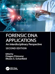 Forensic DNA Applications: An Interdisciplinary Perspective