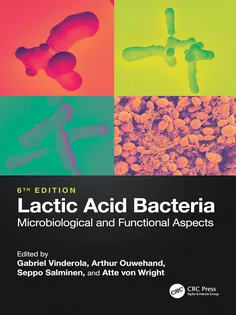 Lactic Acid Bacteria Microbiological and Functional Aspects