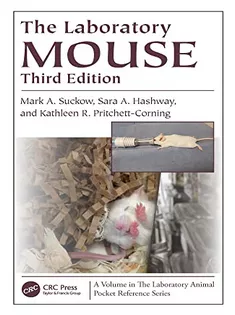 The Laboratory Mouse (Laboratory Animal Pocket Reference)