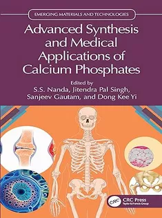 Advanced Synthesis and Medical Applications of Calcium Phosphates