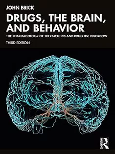 Drugs, the Brain, and Behavior