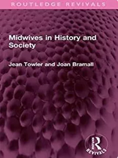 Midwives in History and Society