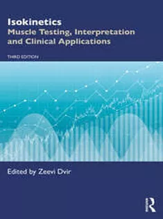 Isokinetics Muscle Testing, Interpretation and Clinical Applications