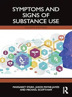 Symptoms and Signs of Substance Use