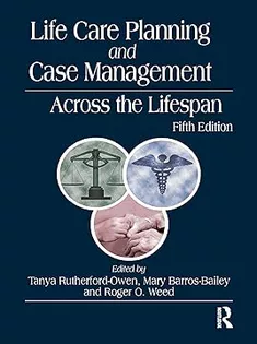 Life Care Planning and Case Management Across the Lifespan
