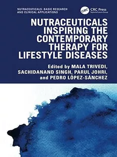 Nutraceuticals Inspiring the Contemporary Therapy for Lifestyle Diseases