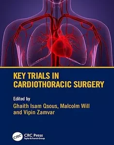Key Trials in Cardiothoracic Surgery
