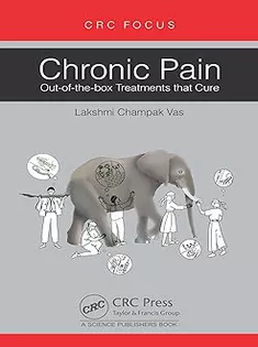Chronic Pain: Out-of-the-box Treatments That Cure