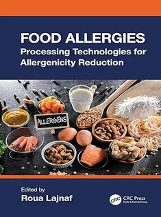 Food Allergies: Processing Technologies for Allergenicity Reduction