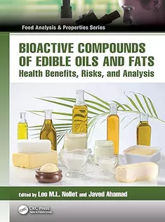Bioactive Compounds of Edible Oils and Fats