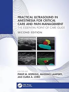 Practical Ultrasound in Anesthesia for Critical Care and Pain Management: The Essential Point of Care Guide