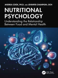 Nutritional Psychology Understanding the Relationship Between Food and Mental Health