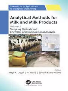 Analytical Methods for Milk and Milk Products Vol 1 Sampling Methods and Chemical and Compositional Analysis