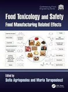 Food Toxicology and Safety Food Manufacturing Related Effects