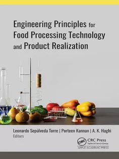 Engineering Principles for Food Processing Technology and Product Realization