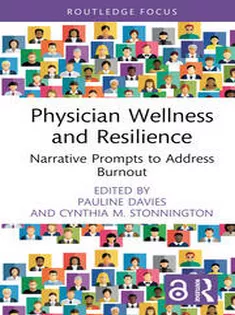 Physician Wellness and Resilience: Narrative Prompts to Address Burnout