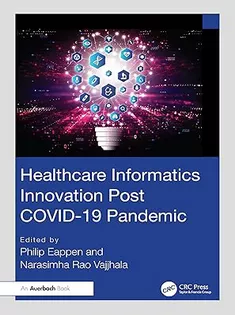 Healthcare Informatics Innovation Post COVID-19 Pandemic