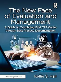 The New Face of Evaluation and Management