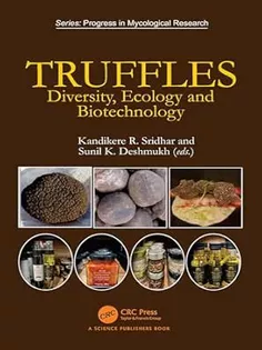 Truffles Diversity, Ecology and Biotechnology