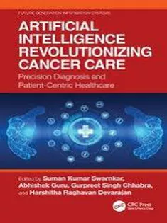 Artificial Intelligence Revolutionizing Cancer Care Precision Diagnosis and Patient-Centric Healthcare