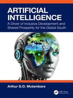 Artificial Intelligence A Driver of Inclusive Development and Shared Prosperity for the Global South