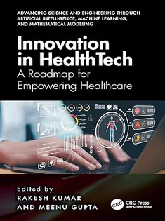 Innovation in Healthtech: A Roadmap for Empowering Healthcare