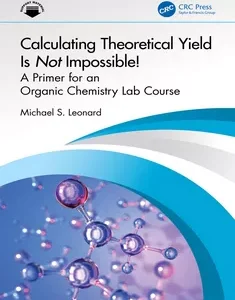 Calculating Theoretical Yield Is Not Impossible!