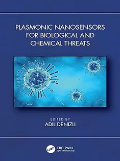 Plasmonic Nanosensors for Biological and Chemical Threats