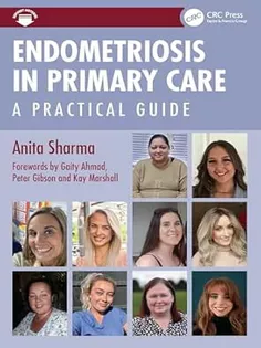 Endometriosis in Primary Care: A Practical Guide