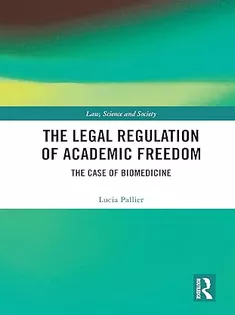 The Legal Regulation of Academic Freedom