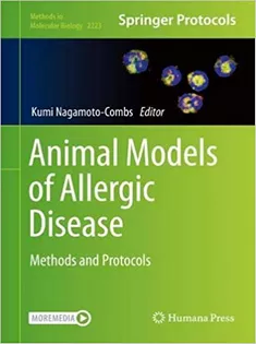 Animal Models of Allergic Disease: Methods and Protocols
