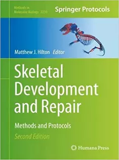 Skeletal Development and Repair: Methods and Protocols