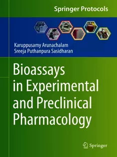 Bioassays in Experimental and Preclinical Pharmacology