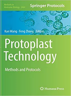 Protoplast Technology: Methods and Protocols