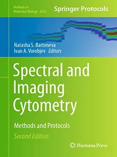 Spectral and Imaging Cytometry: Methods and Protocols