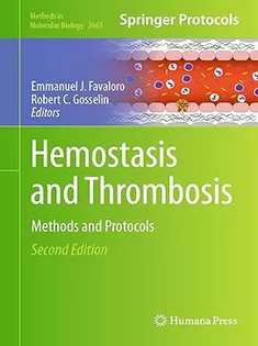Hemostasis and Thrombosis: Methods and Protocols