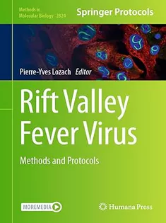 Rift Valley Fever Virus: Methods and Protocols