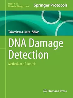 DNA Damage Detection Methods and Protocols
