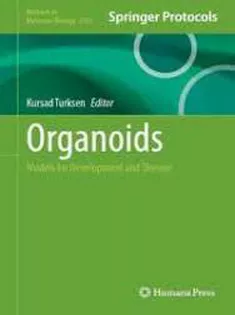 Organoids Models for Development and Disease
