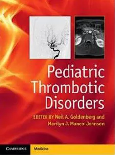 Pediatric Thrombotic Disorders