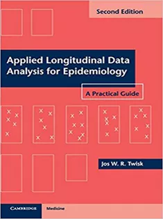 Applied Longitudinal Data Analysis for Epidemiology: A Practical Guide