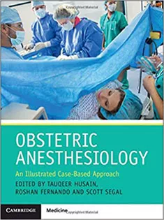 Obstetric Anesthesiology: An Illustrated Case-Based Approach